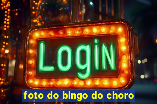 foto do bingo do choro